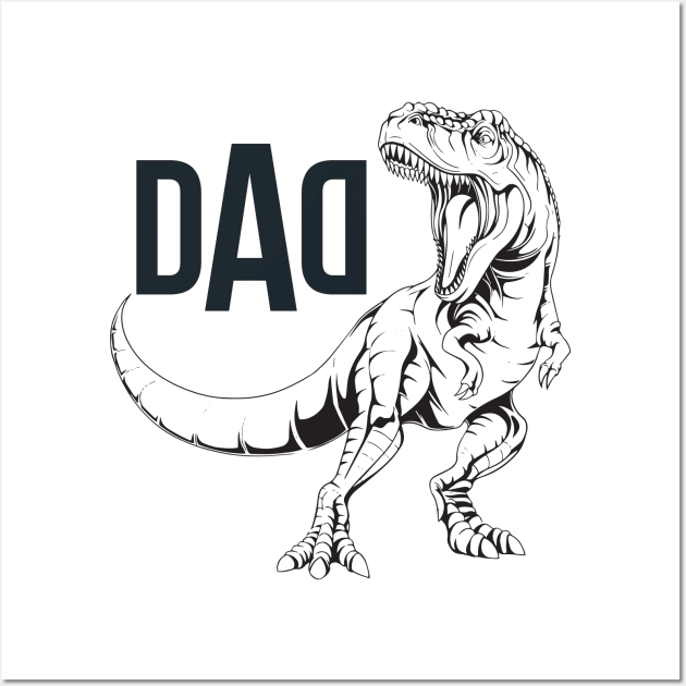 Daddysaurus Funny Gift Father's Day Wall Art by DonVector